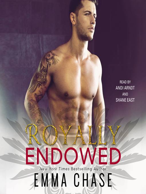 Title details for Royally Endowed by Emma Chase - Wait list